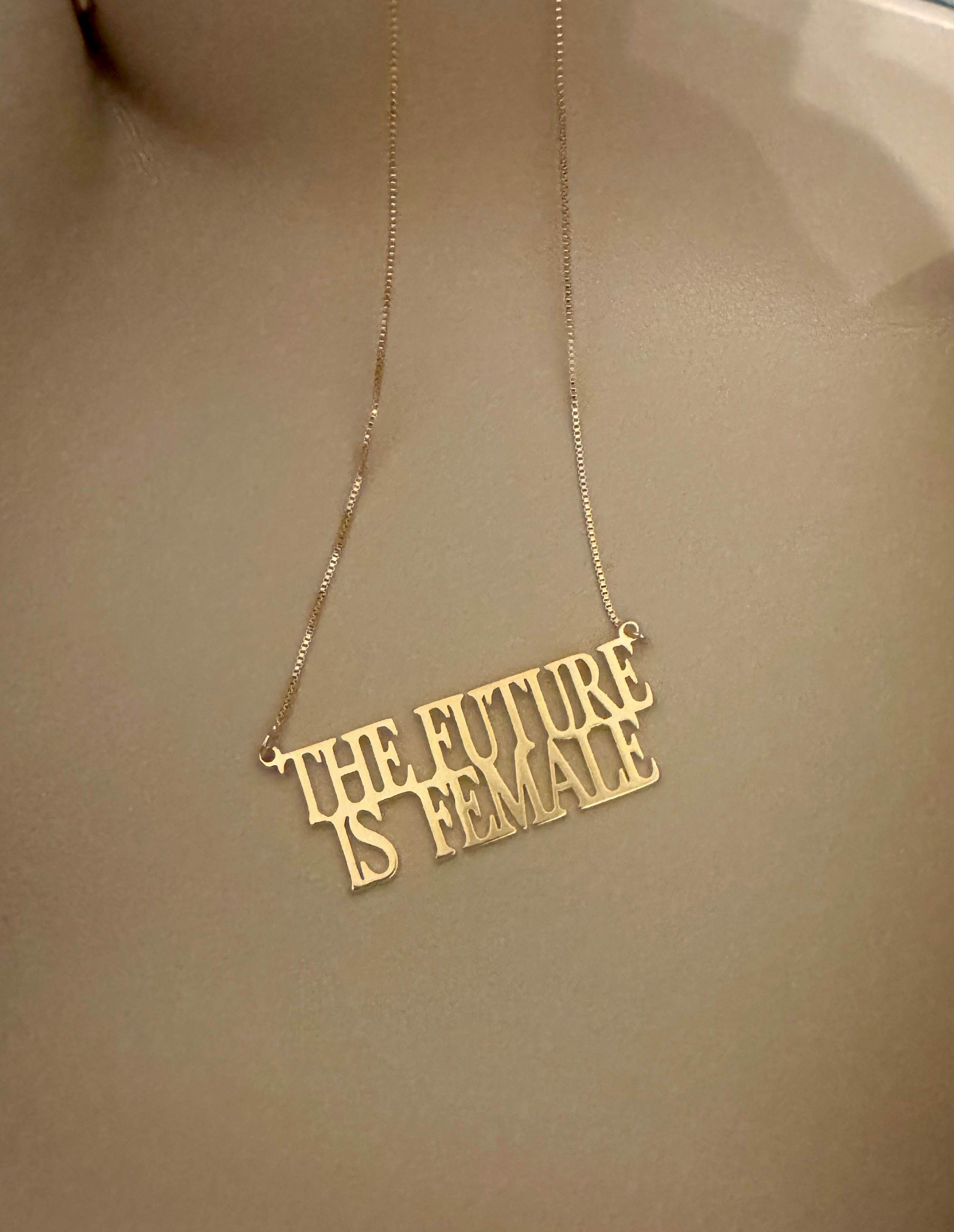 the future is female necklace