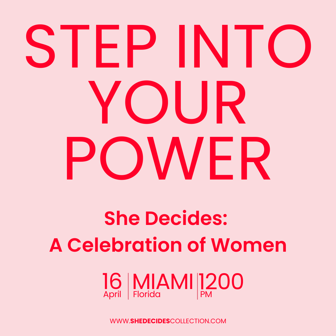 She Decides: A Celebration of Women