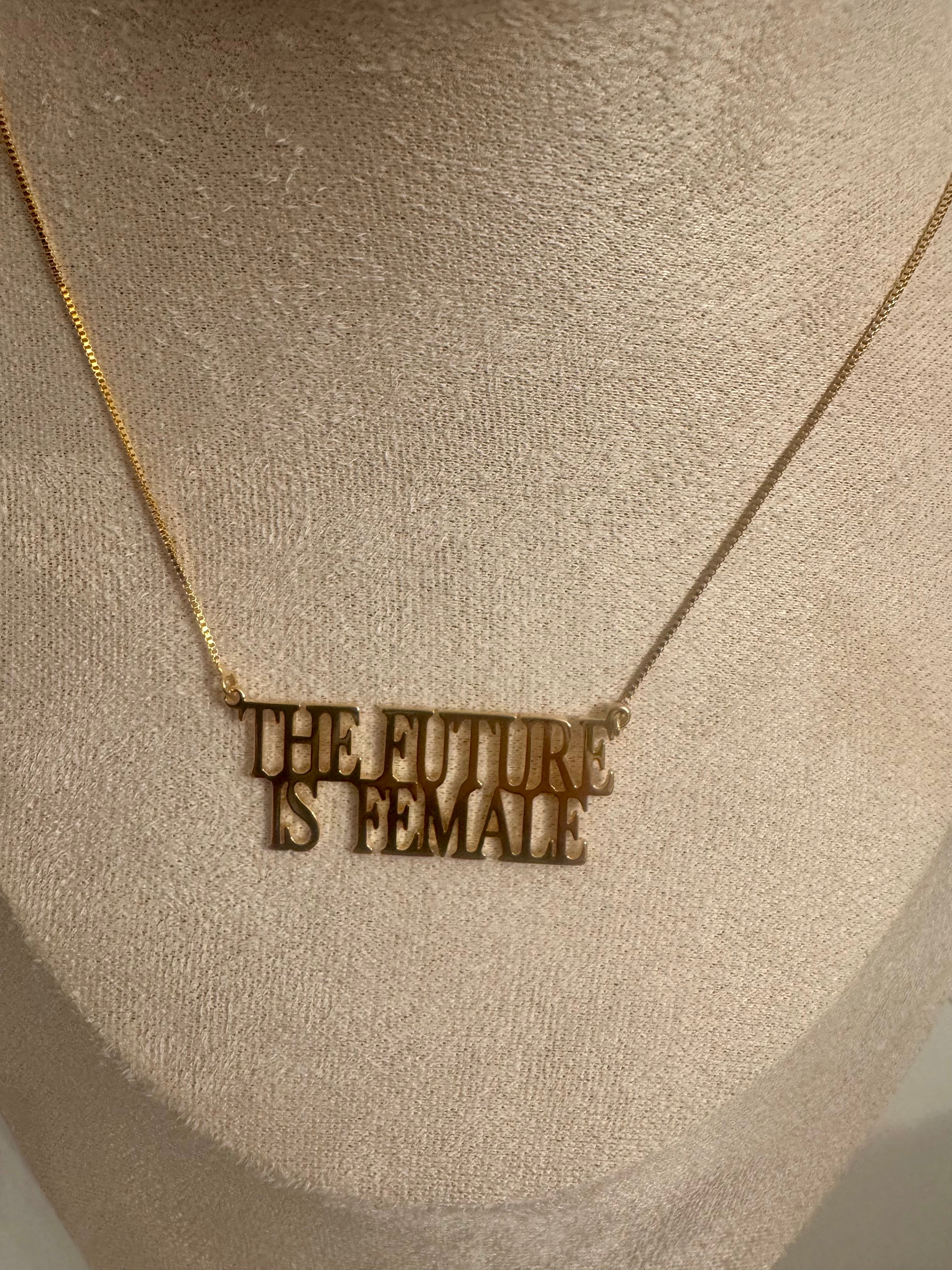 the future is female necklace